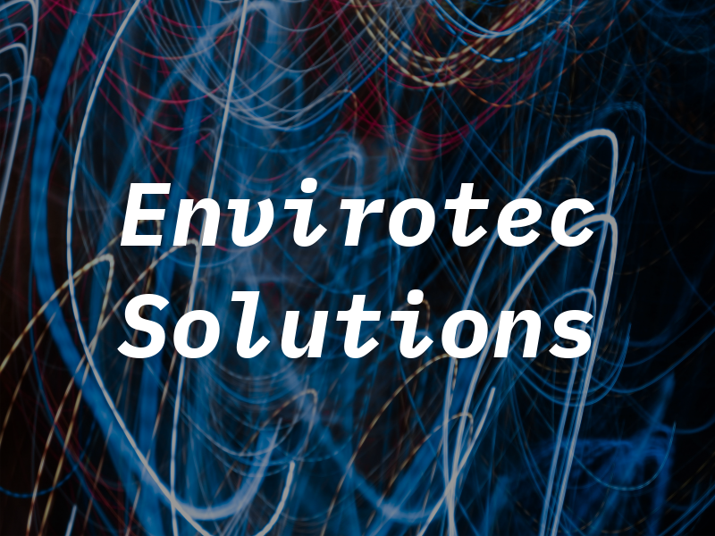 Envirotec Solutions