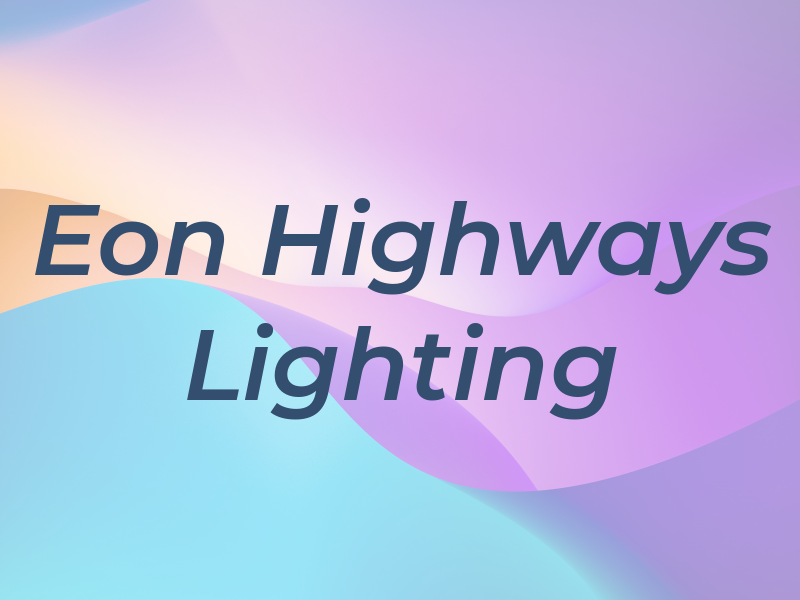 Eon Highways Lighting