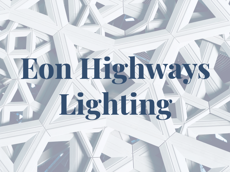 Eon Highways Lighting