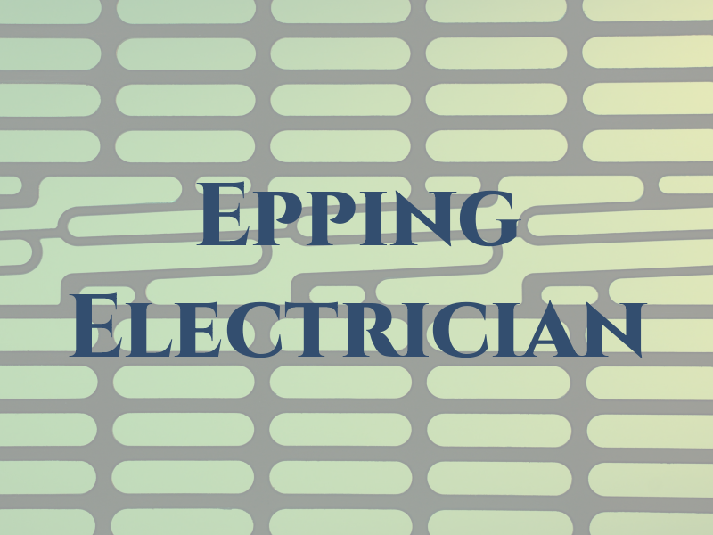 Epping Electrician