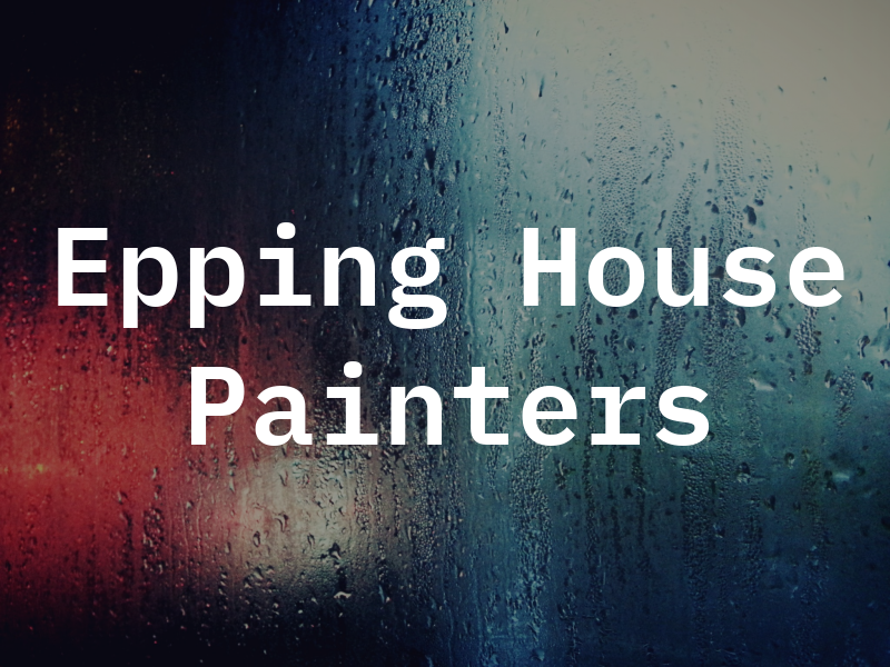 Epping House Painters