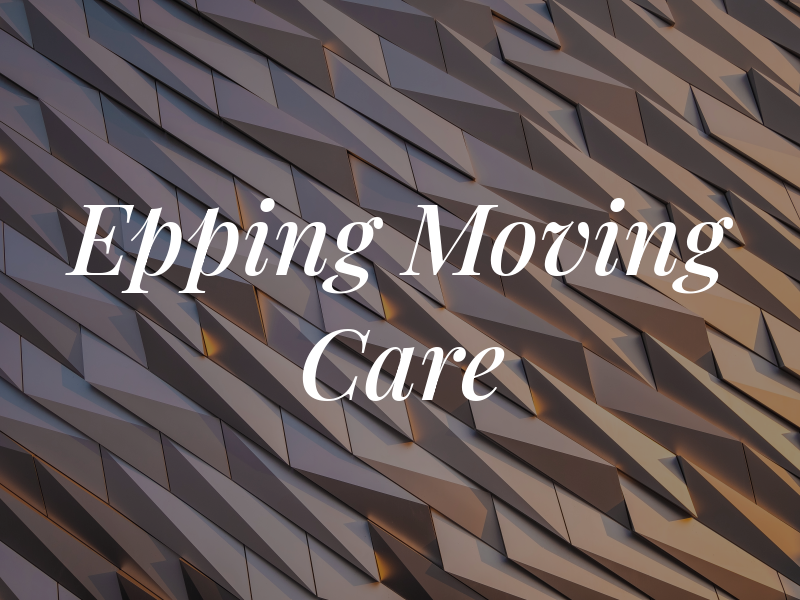 Epping Moving Care L & P