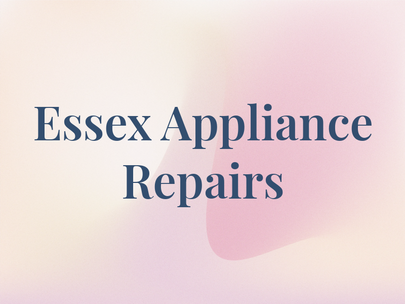 Essex Appliance Repairs
