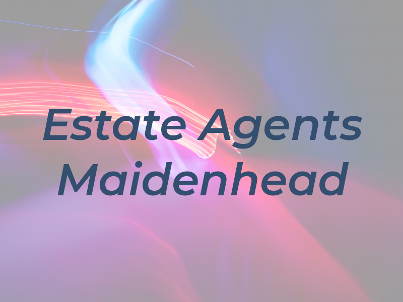 Estate Agents Maidenhead