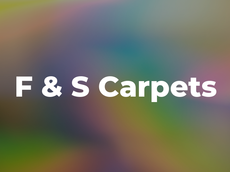 F & S Carpets