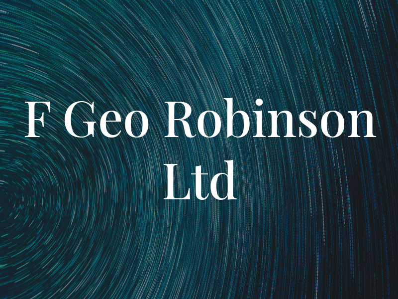 F Geo Robinson Ltd