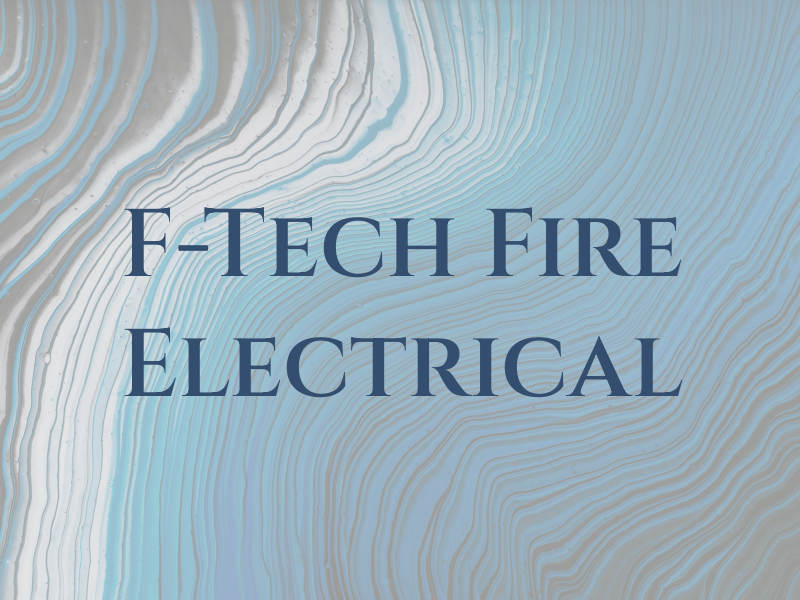 F-Tech Fire & Electrical Ltd