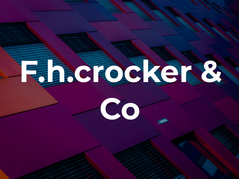 F.h.crocker & Co