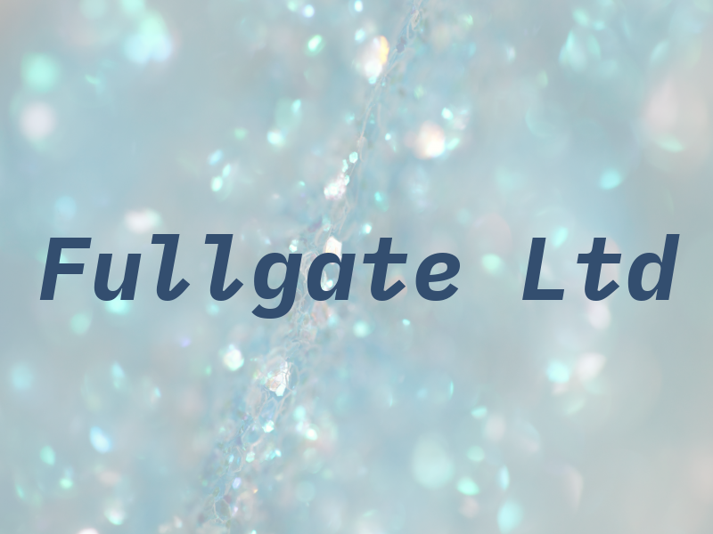 Fullgate Ltd