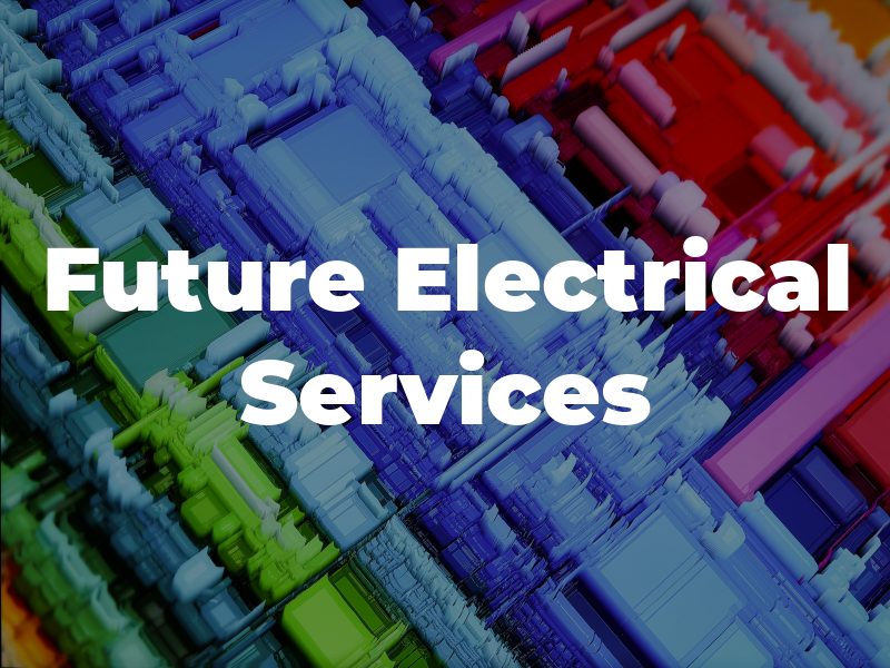 Future Electrical Services Ltd