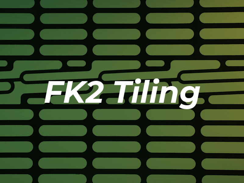 FK2 Tiling