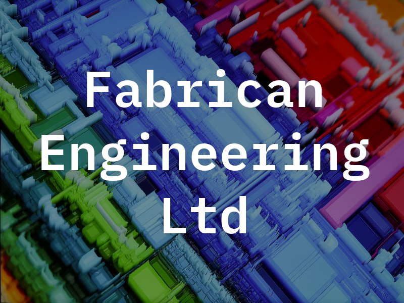 Fabrican Engineering Ltd