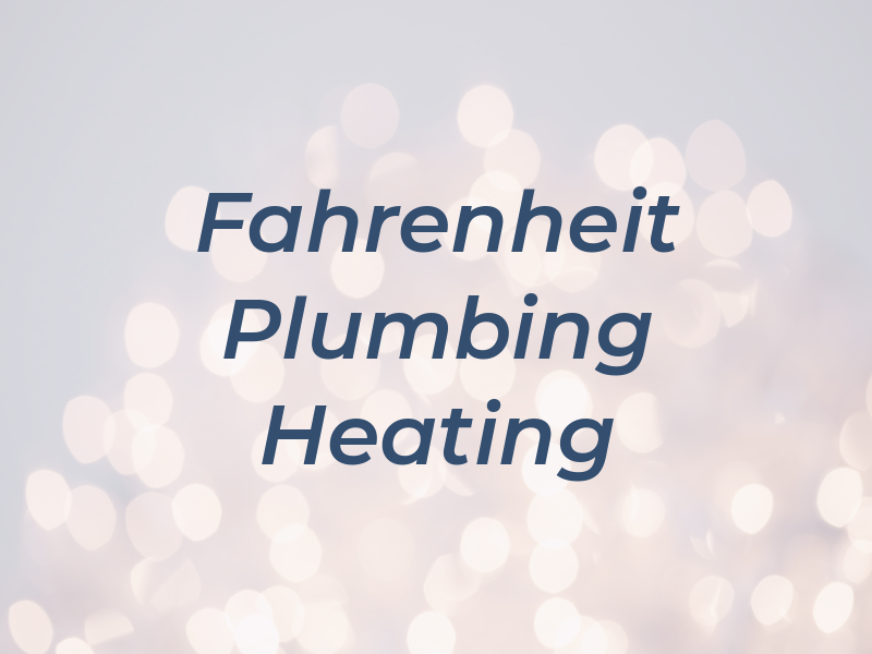 Fahrenheit Plumbing & Heating