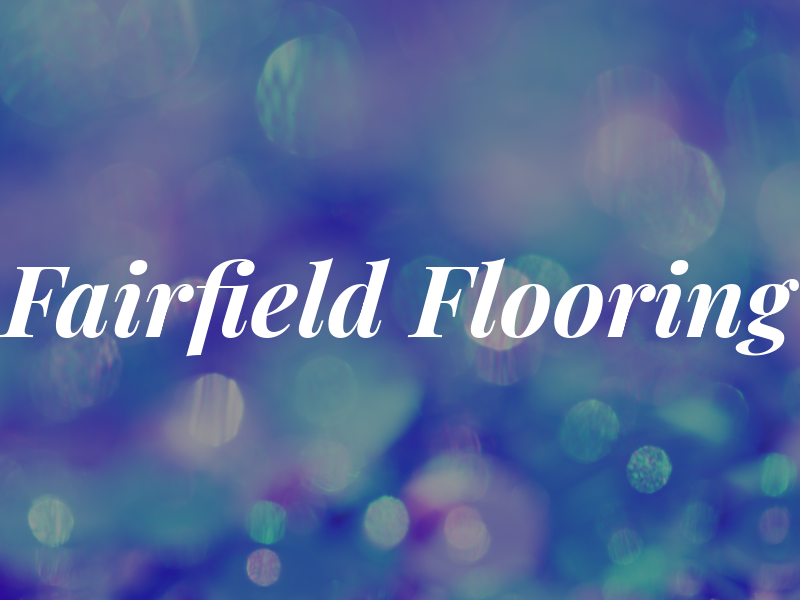 Fairfield Flooring