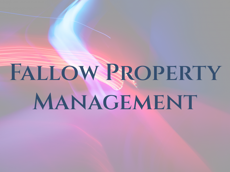 Fallow Property Management