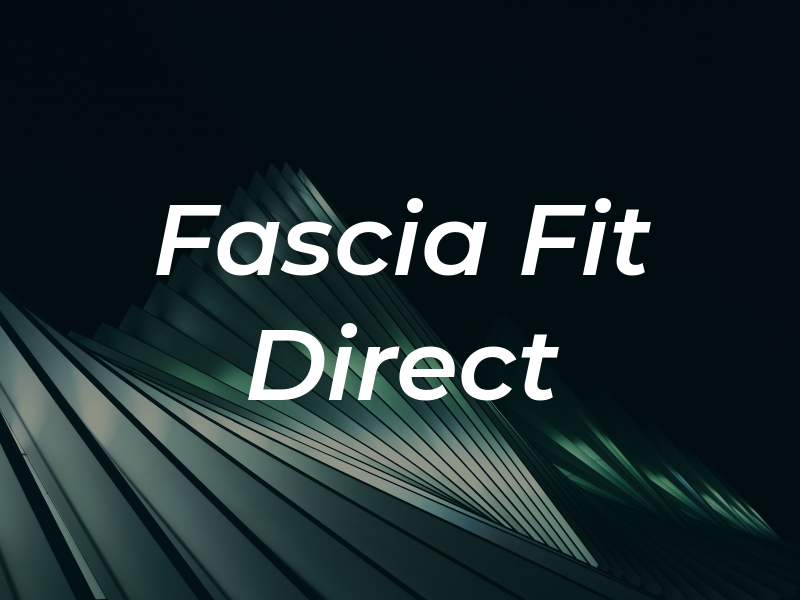 Fascia Fit Direct