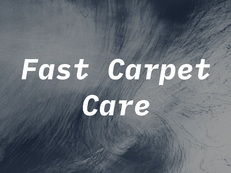 Fast Dry Carpet Care