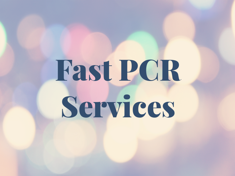 Fast PCR Services