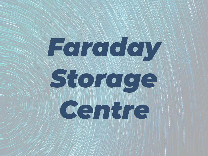 Faraday Storage Centre