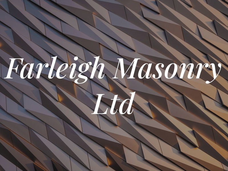 Farleigh Masonry Ltd