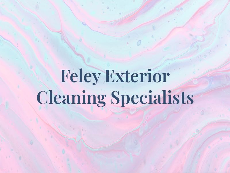 Feley Exterior Cleaning Specialists