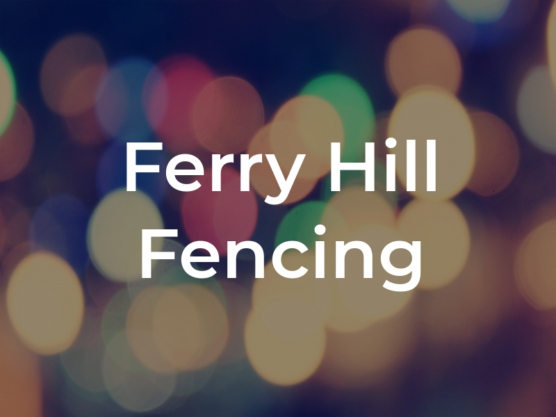 Ferry Hill Fencing