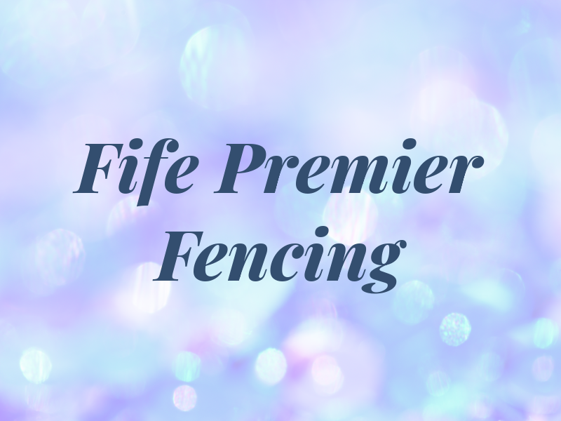 Fife Premier Fencing