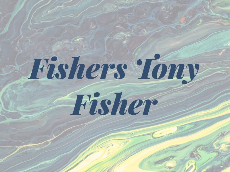Fishers ( Tony Fisher )