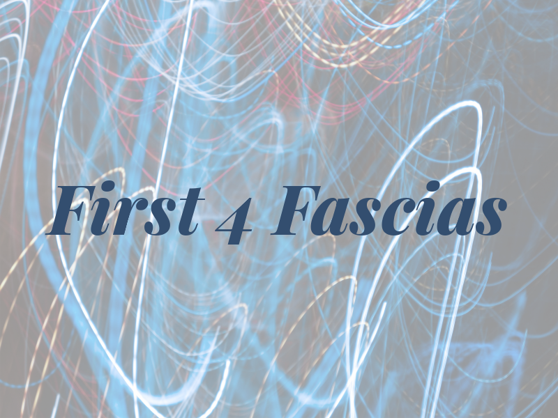 First 4 Fascias