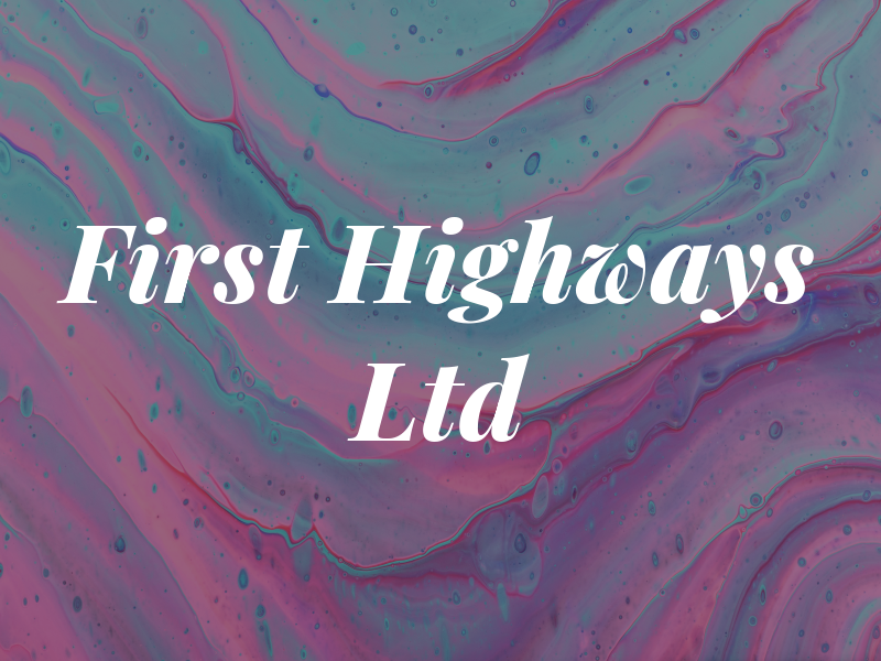 First Highways Ltd