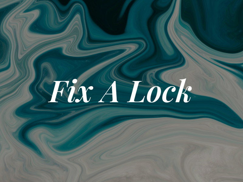 Fix A Lock