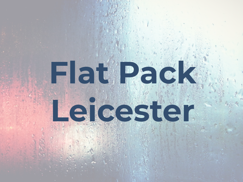 Flat Pack Pro Leicester