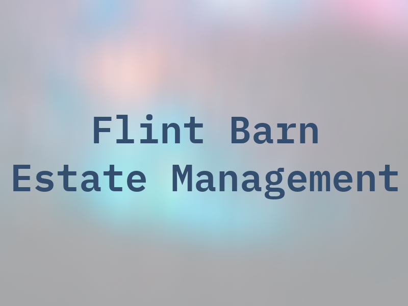 Flint Barn Estate Management