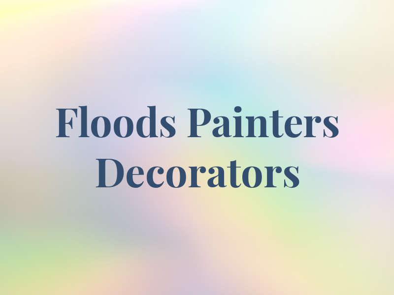 Floods Painters and Decorators