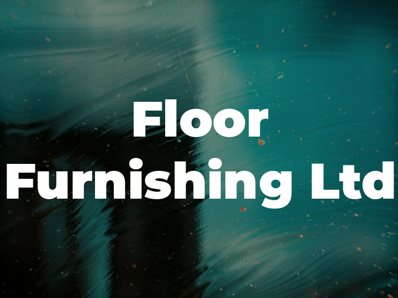 Floor Furnishing Ltd
