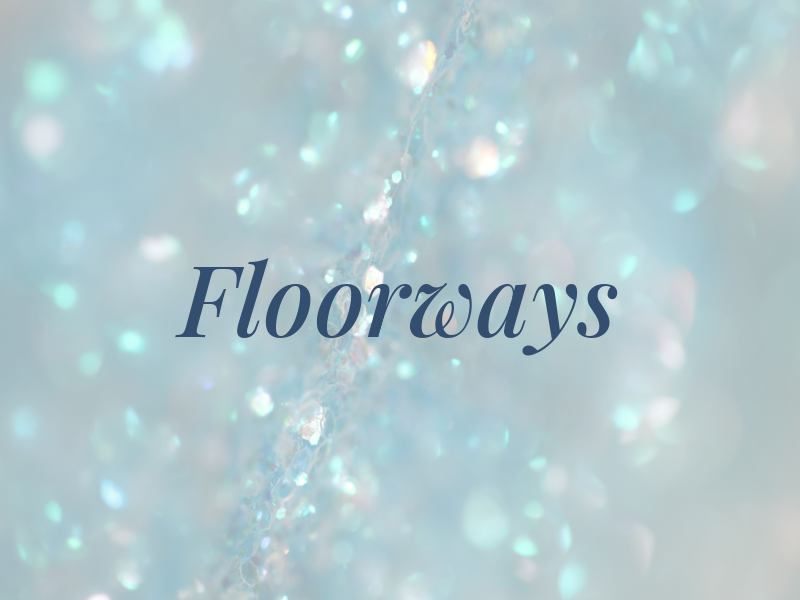 Floorways