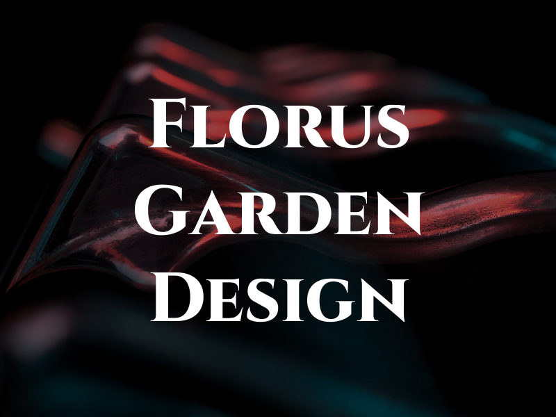 Florus Garden Design