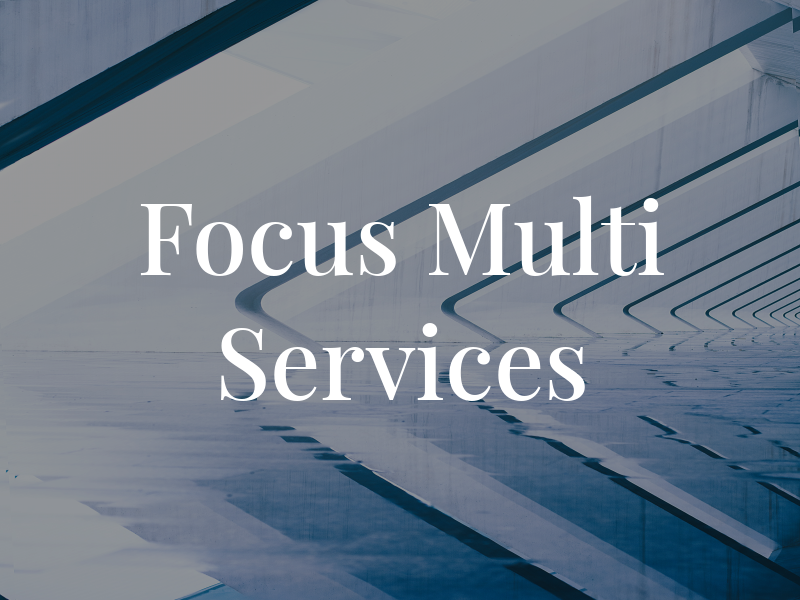 Focus Multi Services UK