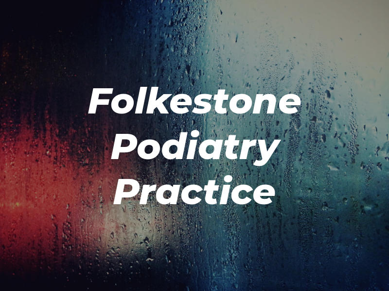 Folkestone Podiatry Practice