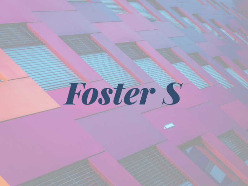 Foster S