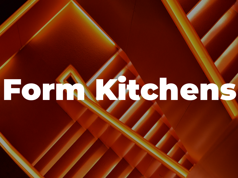 Form Kitchens