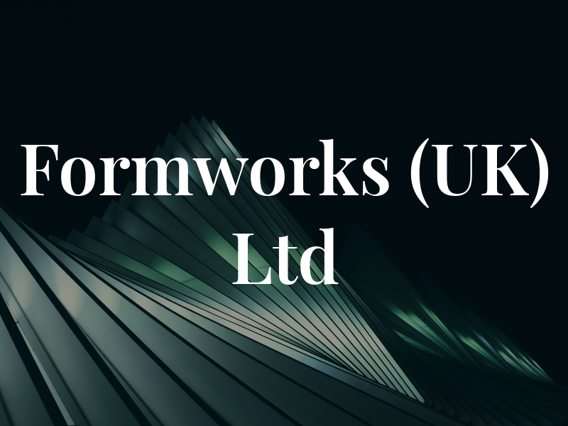 Formworks (UK) Ltd