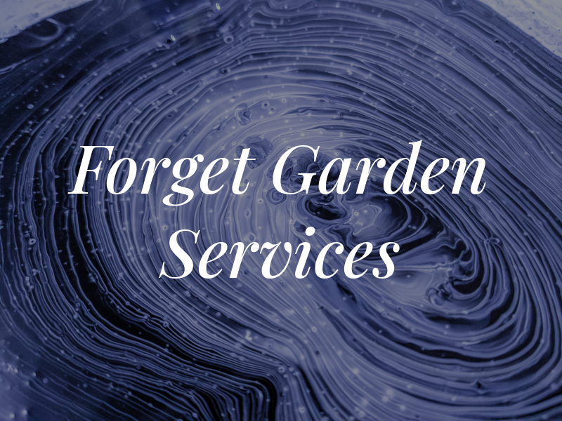 Forget Me Not Garden Services