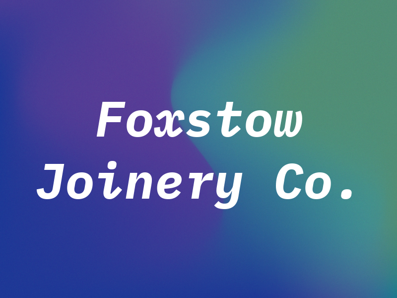 Foxstow Joinery Co.