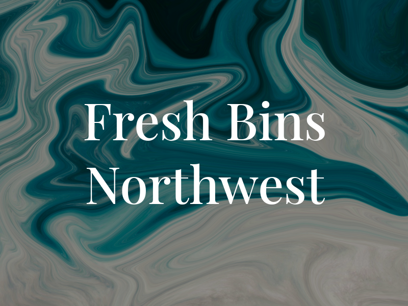 Fresh Bins Northwest Ltd
