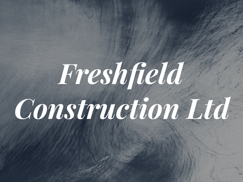 Freshfield Construction Ltd