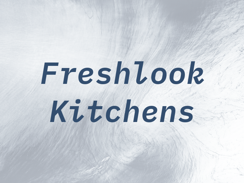 Freshlook Kitchens