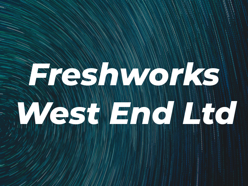 Freshworks West End Ltd