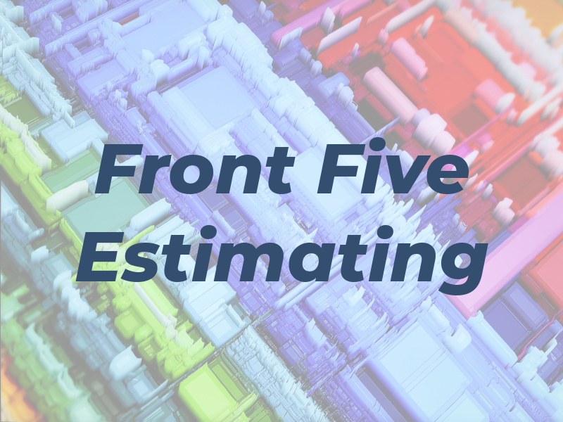 Front Five Estimating Ltd