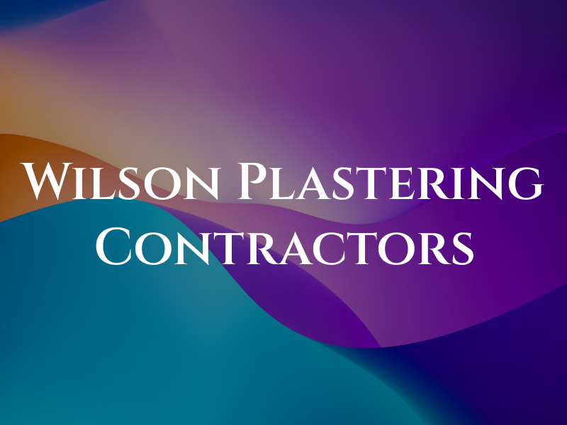 G A Wilson Plastering Contractors Ltd